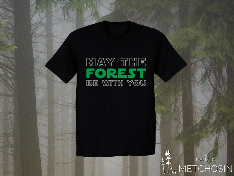 may the forest be with you tshirt