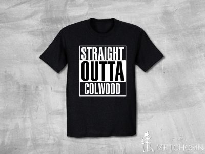 Straight Outta Colwood