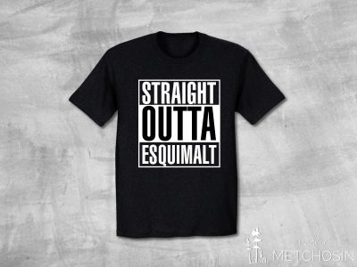 Straight Outta Esquimalt