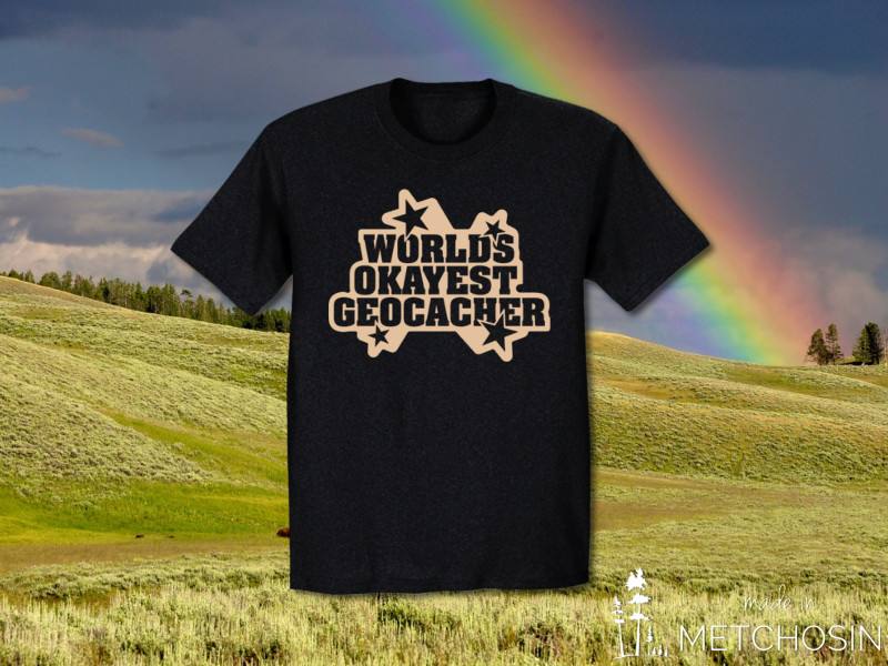 Worlds Okayest Geocacher Tshirt